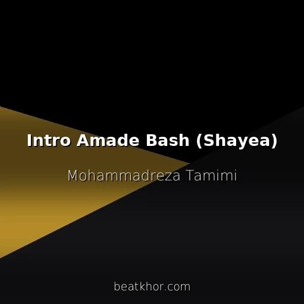 Intro Amade Bash (Shayea)