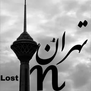 Lost In Tehran (Deluxe Version)